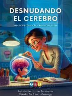 Desnudando el cerebro: Neuropedagogía y neuroimagen