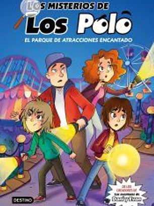 Los misterios de los Polo 1. El parque de atracciones encantado