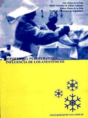 HIPOTERMIA PEROPERATORIA. INFLUENCIA DE LOS. ANESTESICOS / MEDICINA Nº 61