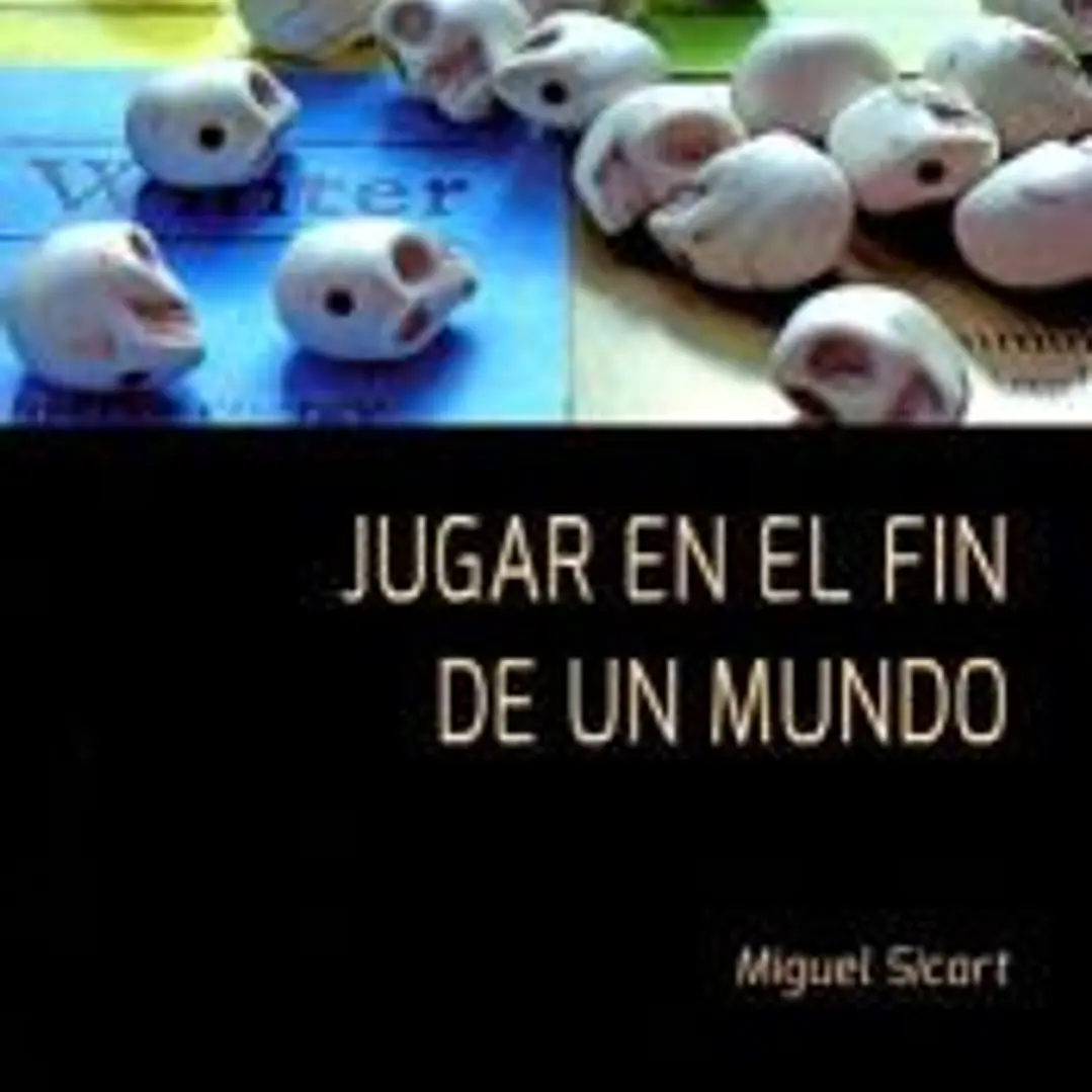 Jugar en el fin de un mundo 1