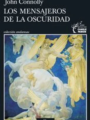 Los mensajeros de la oscuridad (Serie Charlie Parker 22)