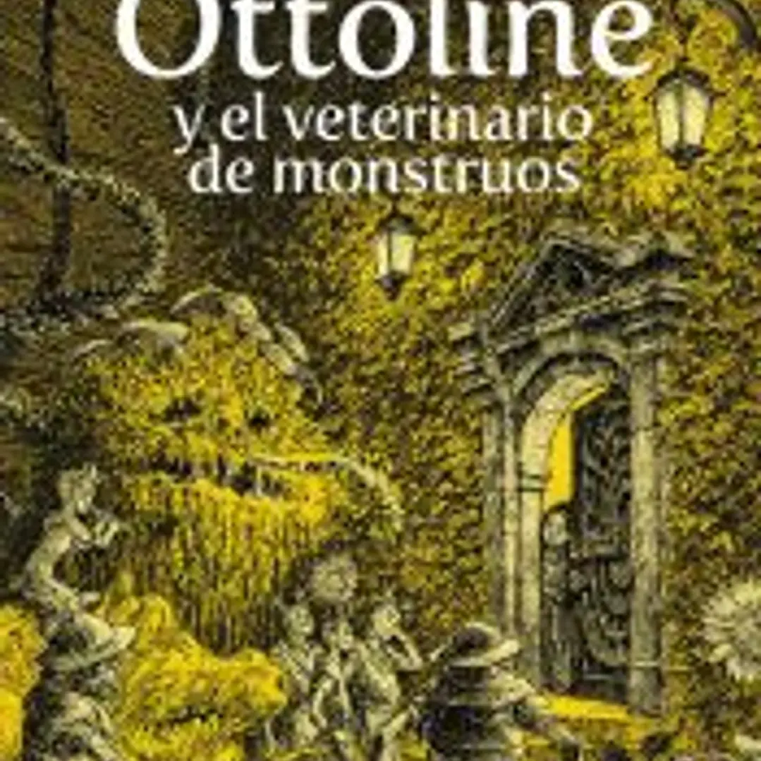 Ottoline y el veterinario de monstruos 1