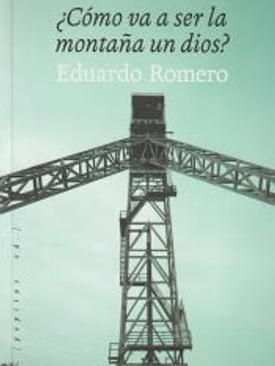 ¿Cómo va a ser la montaña un dios?