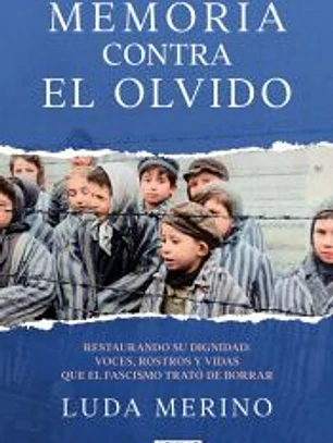 Memoria contra el olvido