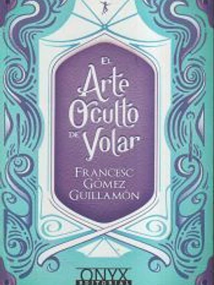 El arte oculto de volar