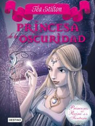 Princesa de la oscuridad: Princesas del Reino de la Fantasía 5