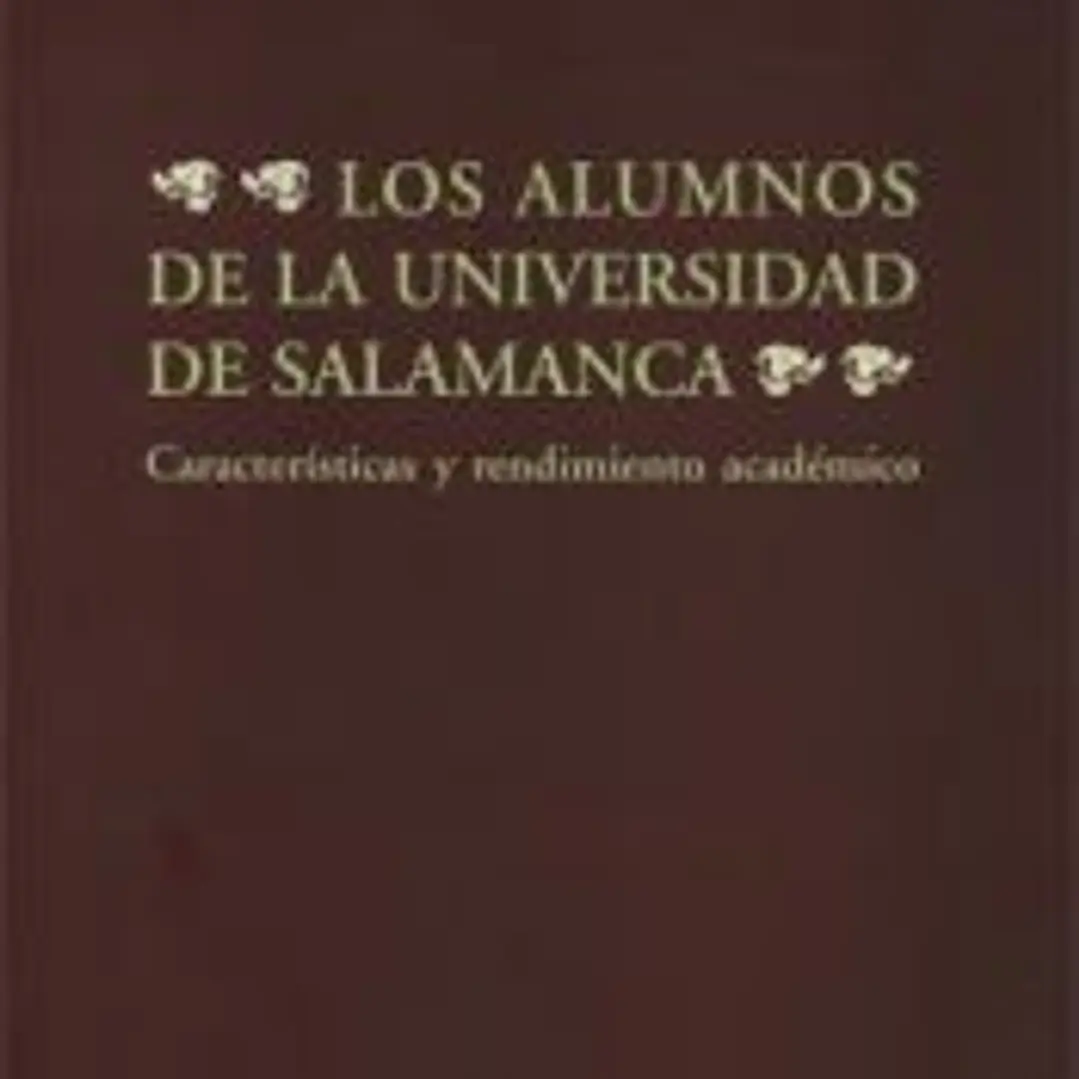 Los alumnos de la Universidad de Salamanca. Características y rendimiento académico 1