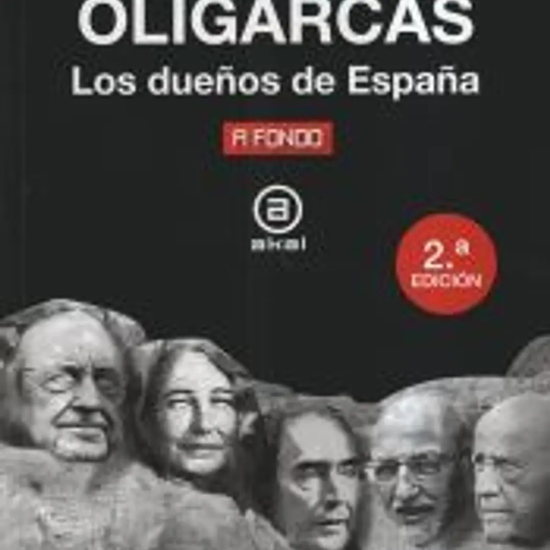 Oligarcas: Los dueños de España 1