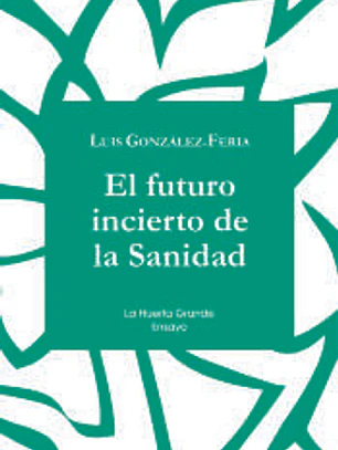 El futuro incierto de la sanidad