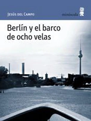 BERLIN Y EL BARCO DE OCHO VELAS PN.44