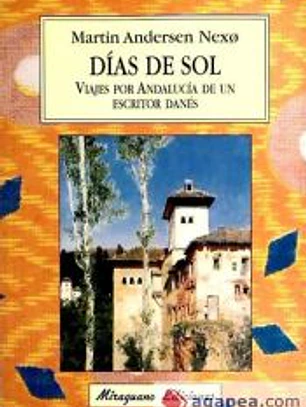 Días de Sol. Viajes por Andalucía de un escritor danés