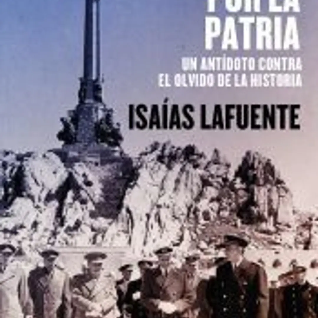 Esclavos por la patria: Un antídoto contra el olvido de la historia 1