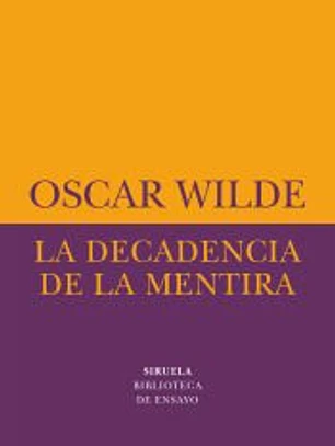 La decadencia de la mentira : una obsevación