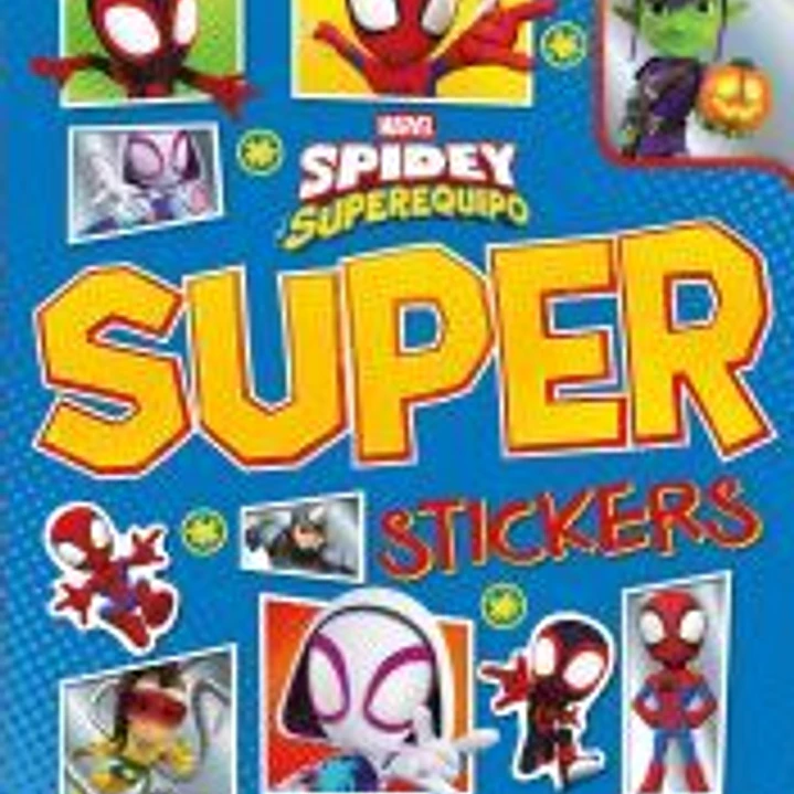 Spidey y su superequipo. Superstickers 1