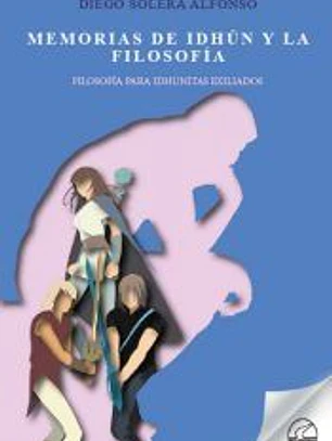 Memorias de Idhín y la filosofía