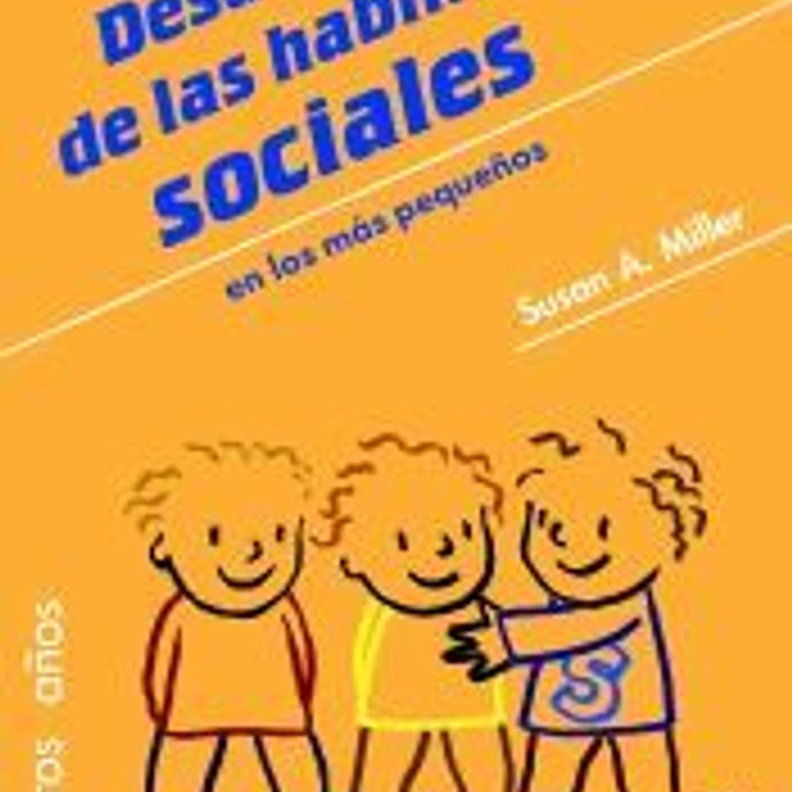 DESARROLLO DE HABILIDADES SOCIALES EN LOS MAS PEQUEÑOS 1