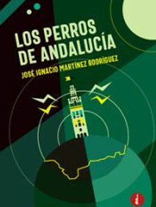 LOS PERROS DE ANDALUCIA