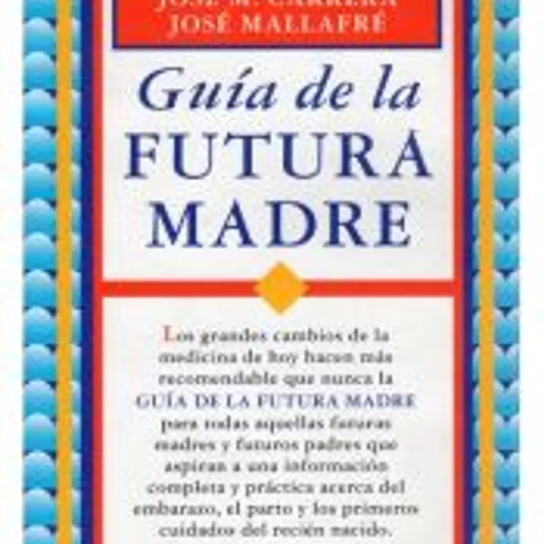 GUÍA DE LA FUTURA MADRE 1