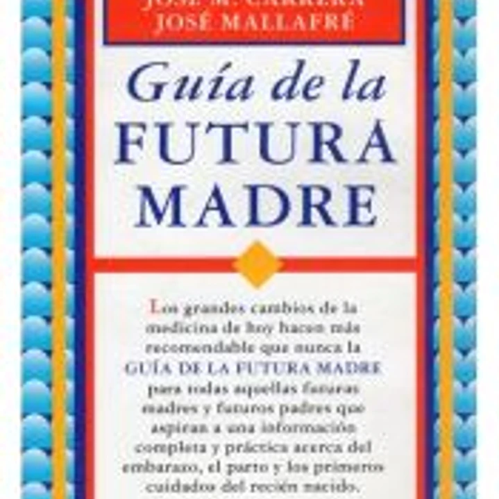 GUÍA DE LA FUTURA MADRE 1