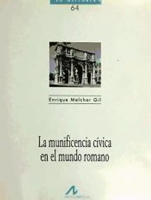La munificencia cívica en el mundo romano