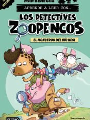 Aprende a leer con... ¡Los Detectives Zoopencos! 1. El monstruo del río Nesi