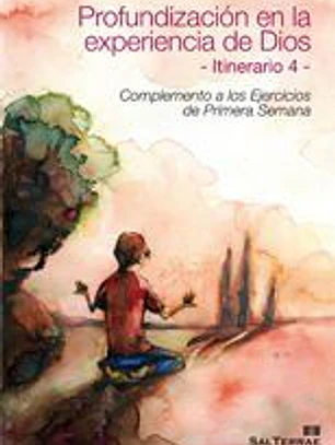 PROFUNDIZACION EN LA EXPERIENCIA DE DIOS. 4