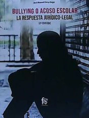 BULLYING O ACOSO ESCOLAR. LA RESPUESTA JURIDICO-LEGAL-2 EDI