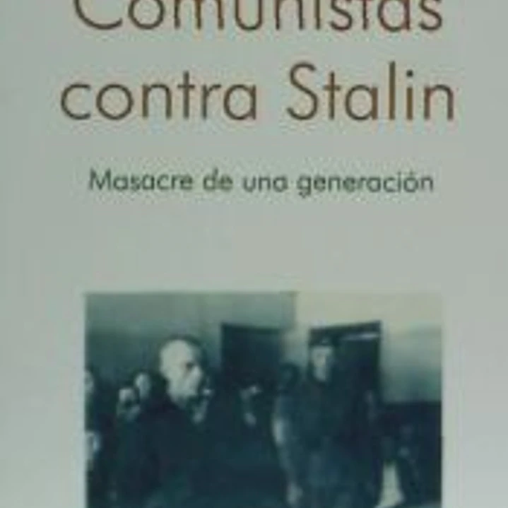Comunistas contra Stalin 1