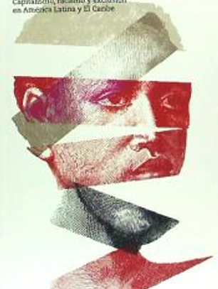 Indios, negros y otros indeseables