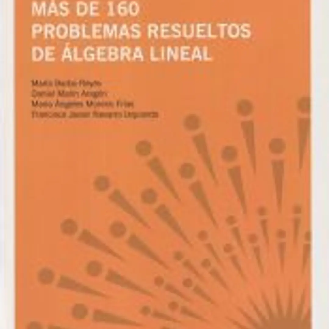 Más de 160 problemas de Álgebra lineal 1