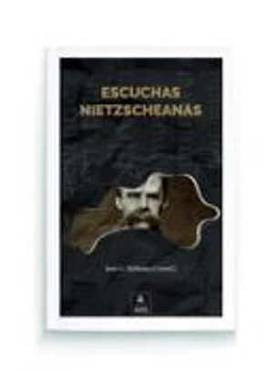 Escuchas Nietzscheanas