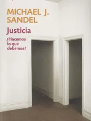 Justicia: ¿Hacemos lo que debemos?