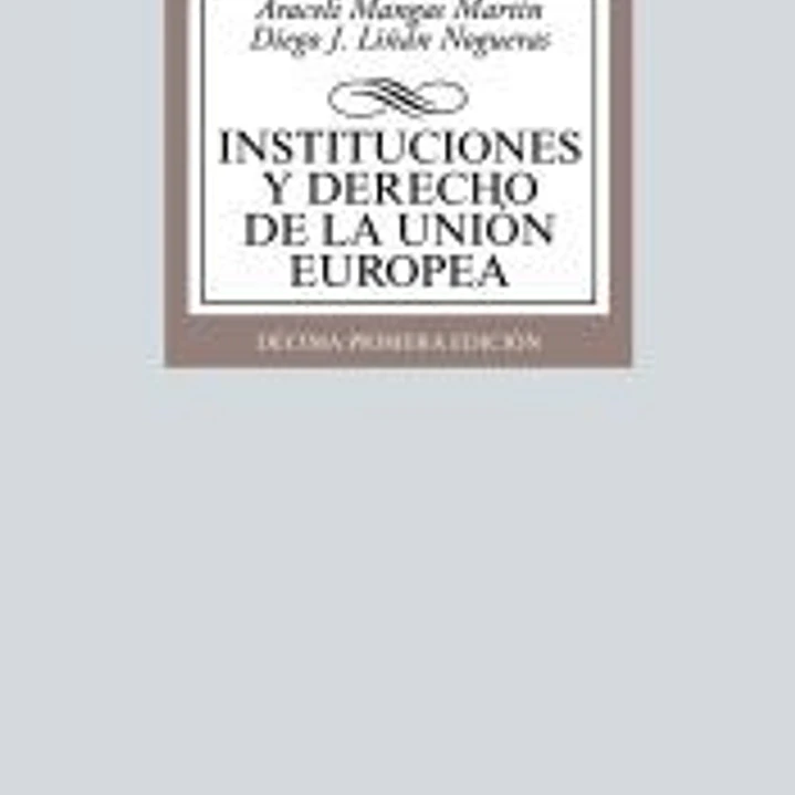 Instituciones y Derecho de la Unión Europea 1