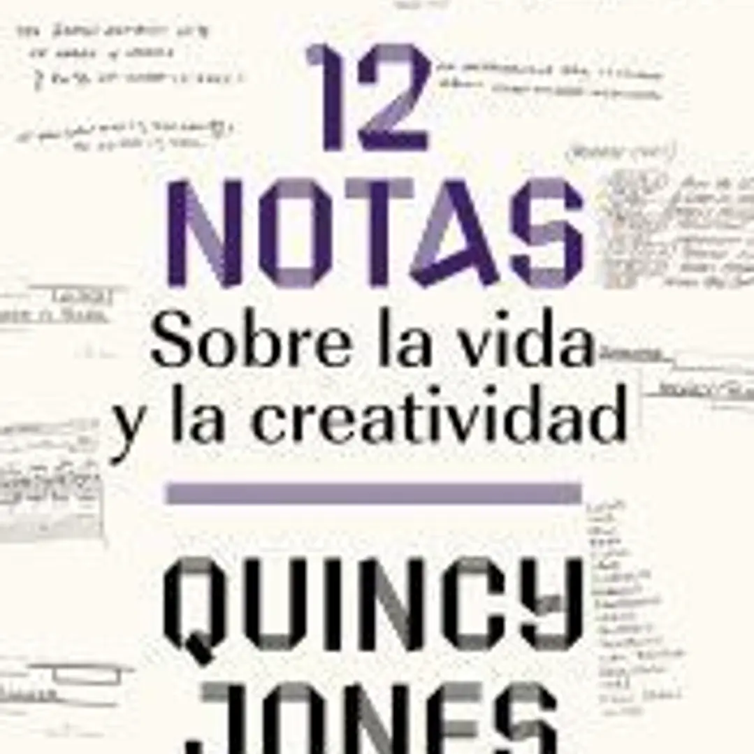 12 notas: sobre la vida y la creatividad 1
