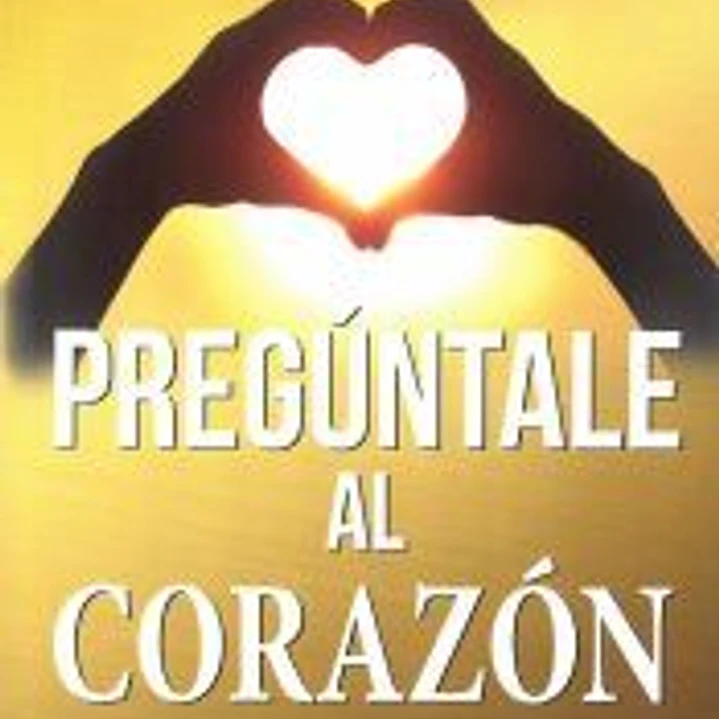 Pregúntale al corazón 1