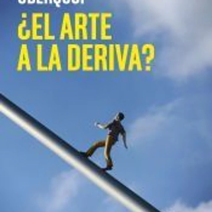 ¿El arte a la deriva? 1