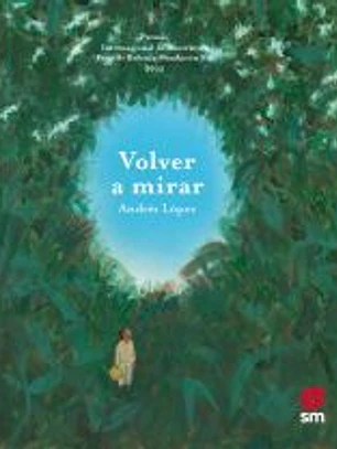 Volver a mirar
