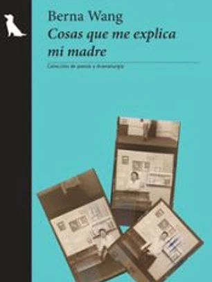 Cosas que me explica mi madre