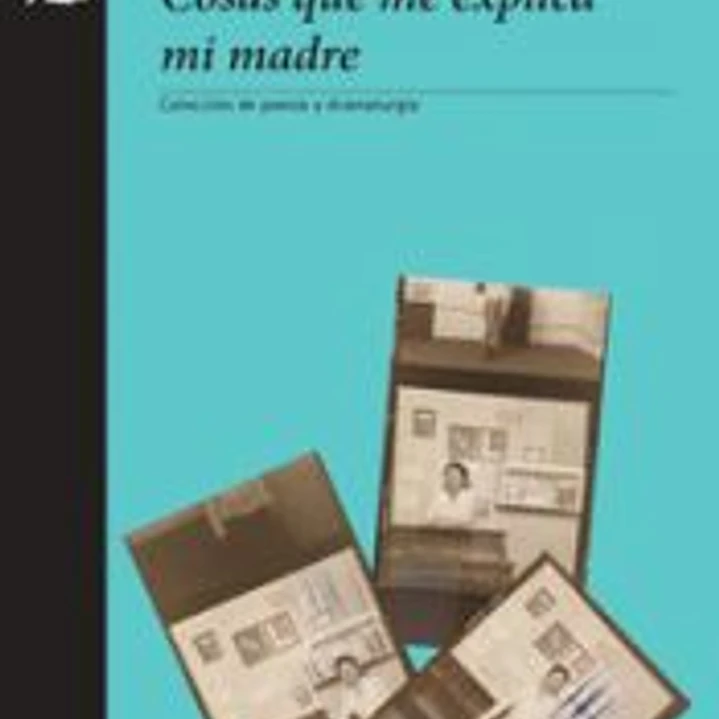 Cosas que me explica mi madre 1