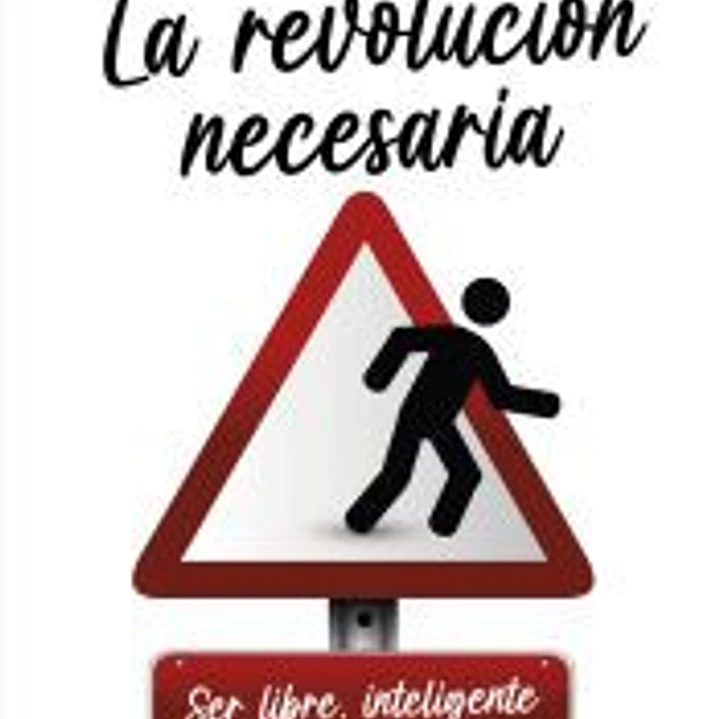 La revolución necesaria 1