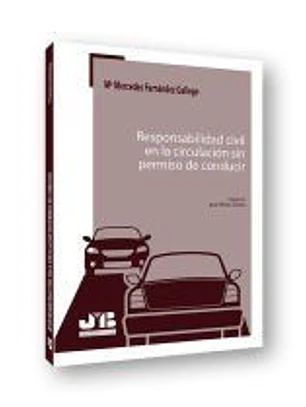 Responsabilidad civil en la circulación sin permiso de conducir.