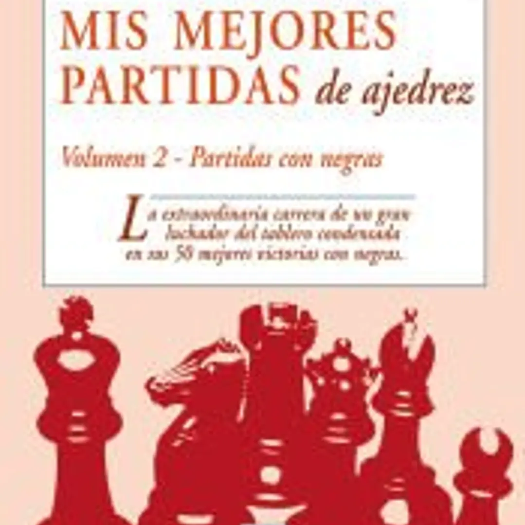 Mis mejores partidas : partidas con negras 1