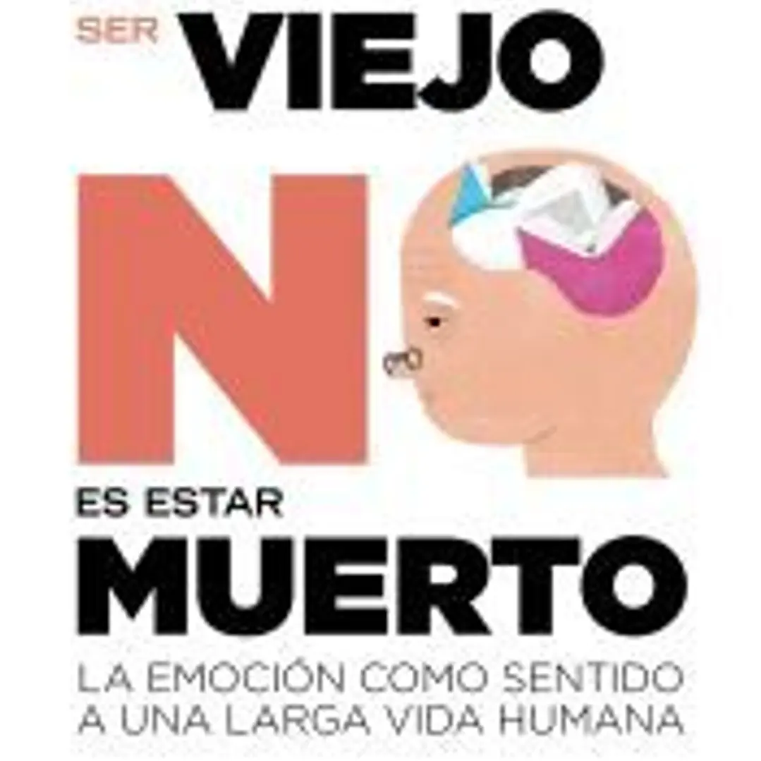 Ser viejo no es estar muerto 1