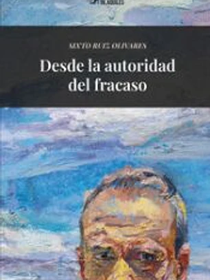 Desde la autoridad del fracaso