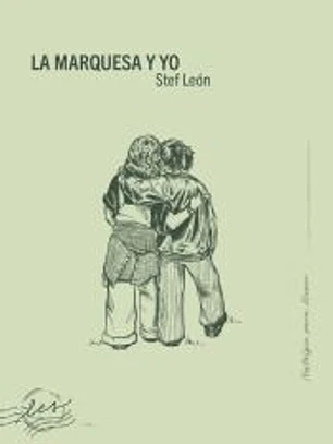 La Marquesa y yo