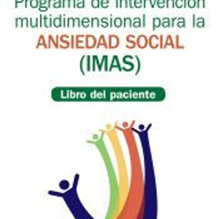 Programa de intervención multidimensional para la ansiedad social (IMAS) 1