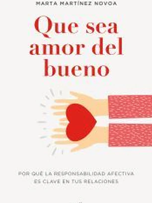Que sea amor del bueno