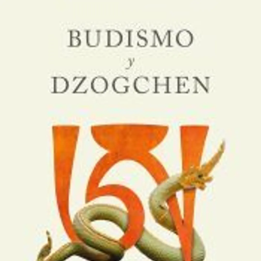 Budismo y dzogchen (Nueva Edición Revisada y Ampliada) 1
