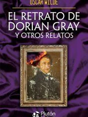 El retrato de Dorian Gray y otros relatos