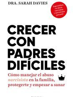 Crecer con padres difíciles